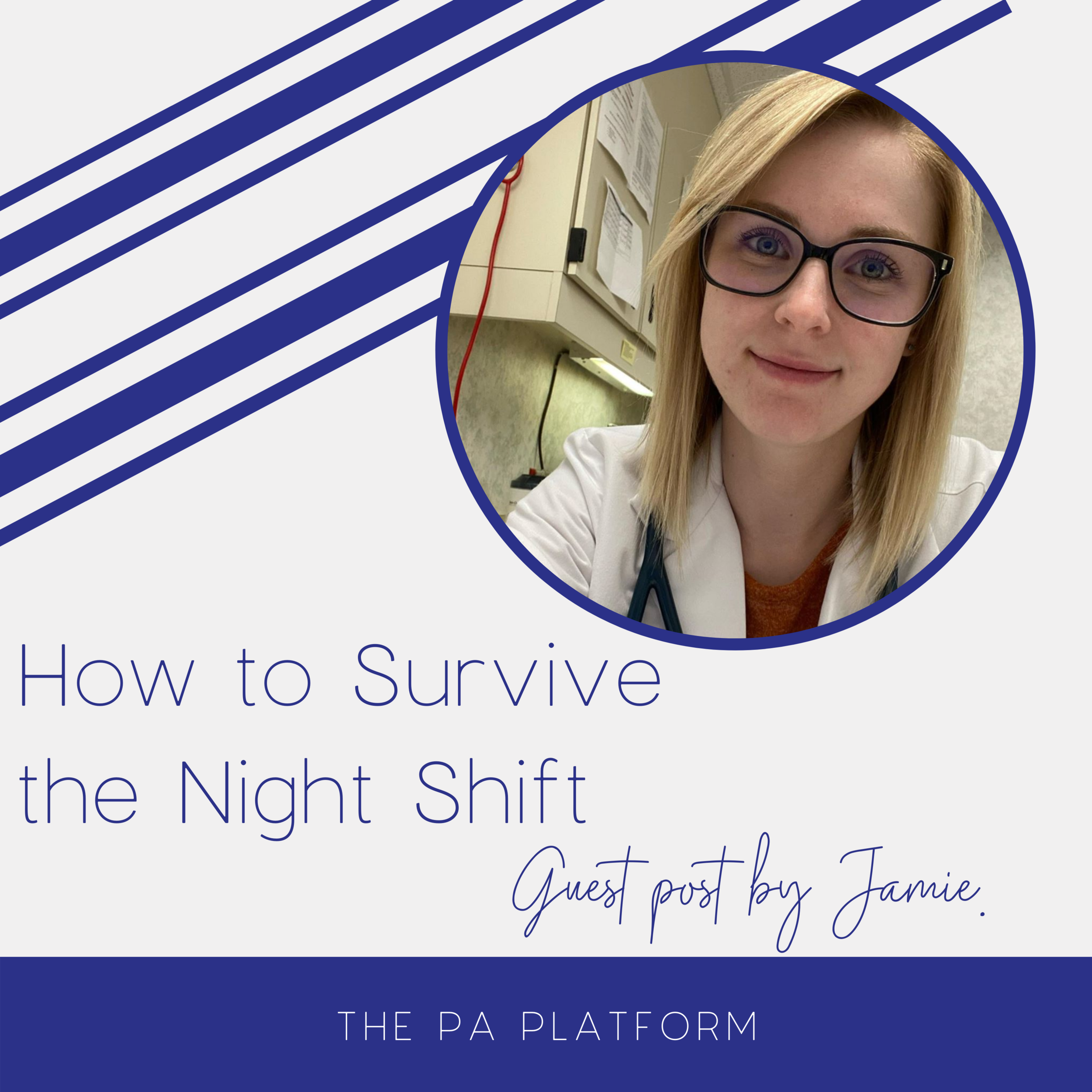 How to Survive the Night Shift - Guest post by Jamie — The PA Platform